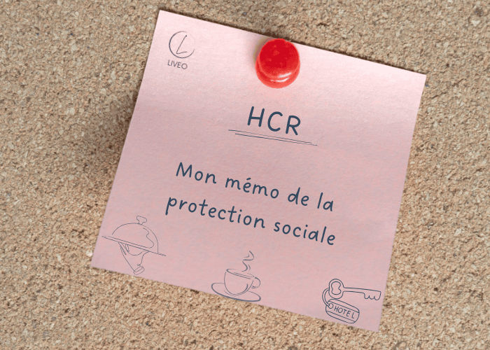 HCR Mémo de la protection sociale Liveo Conseil